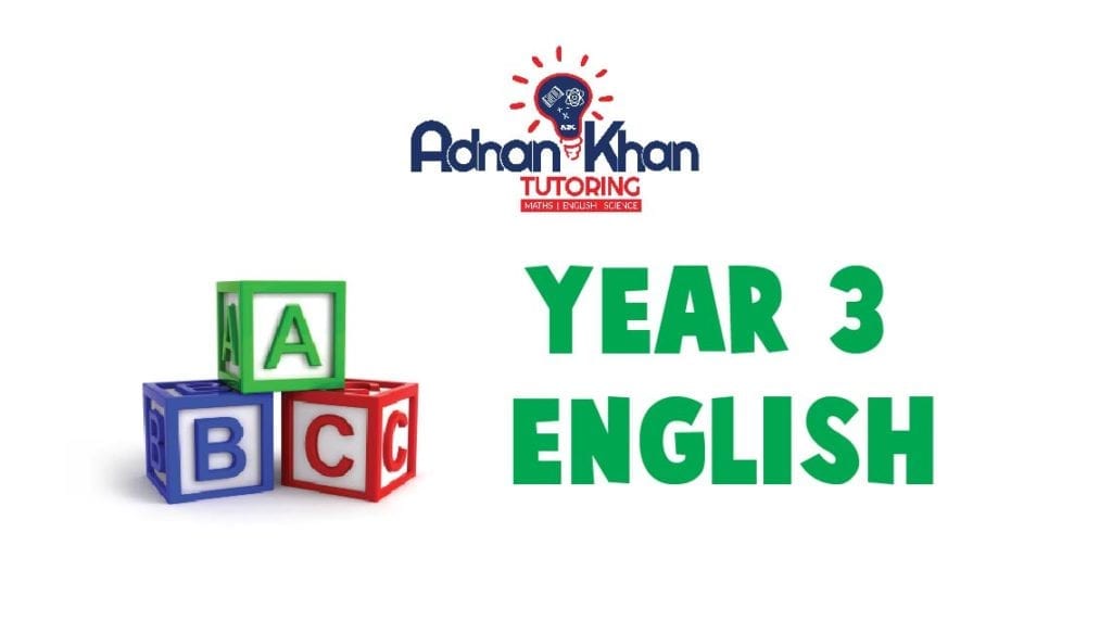 Year 3 English Adnan Khan Tutoring