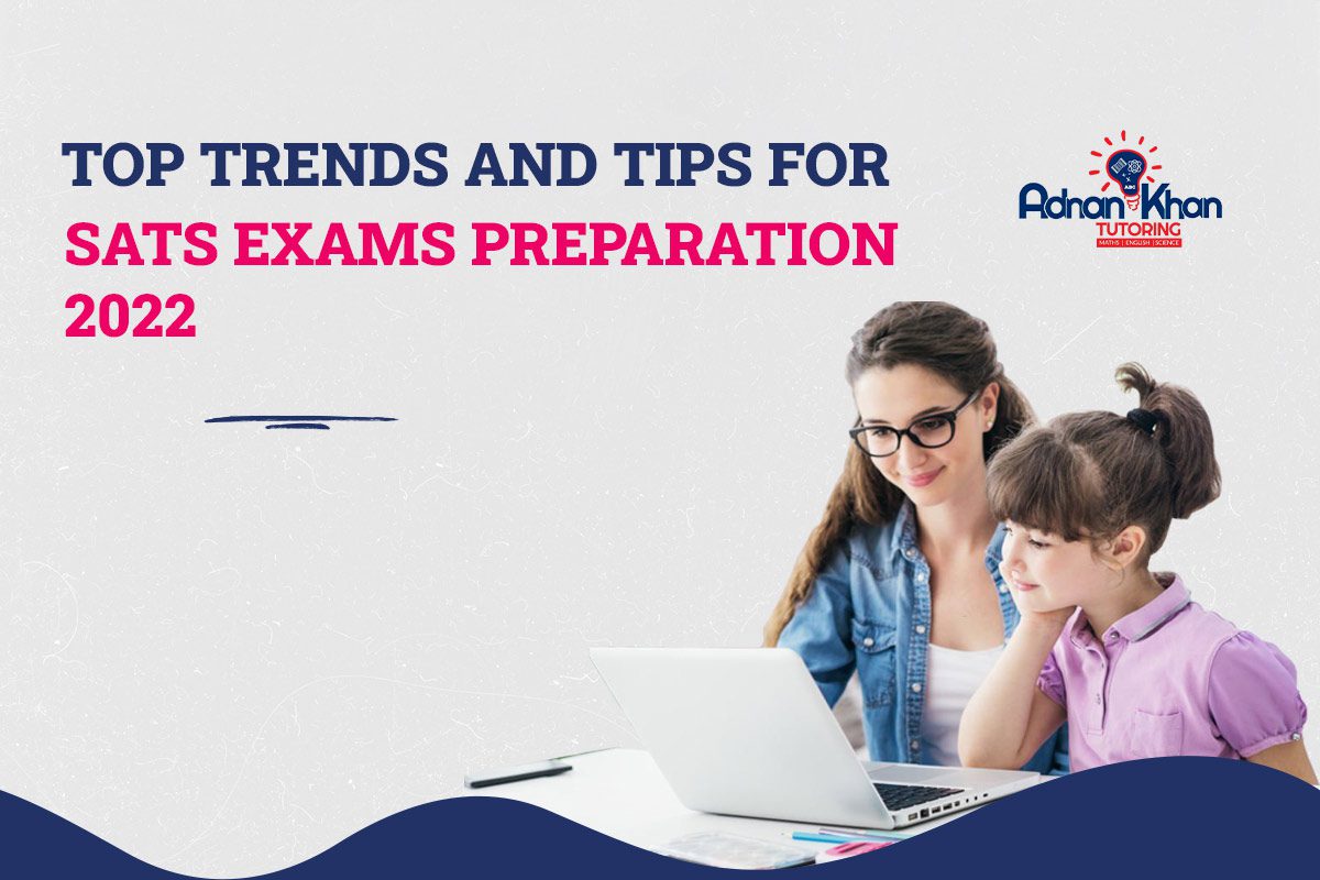 SATs Exams Preparation Tips