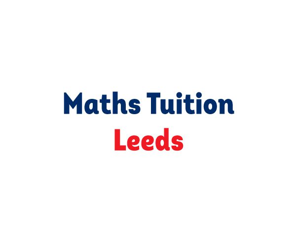 Maths Tuition in Leeds Maths Tutoring & Tutors Near Me In Leeds